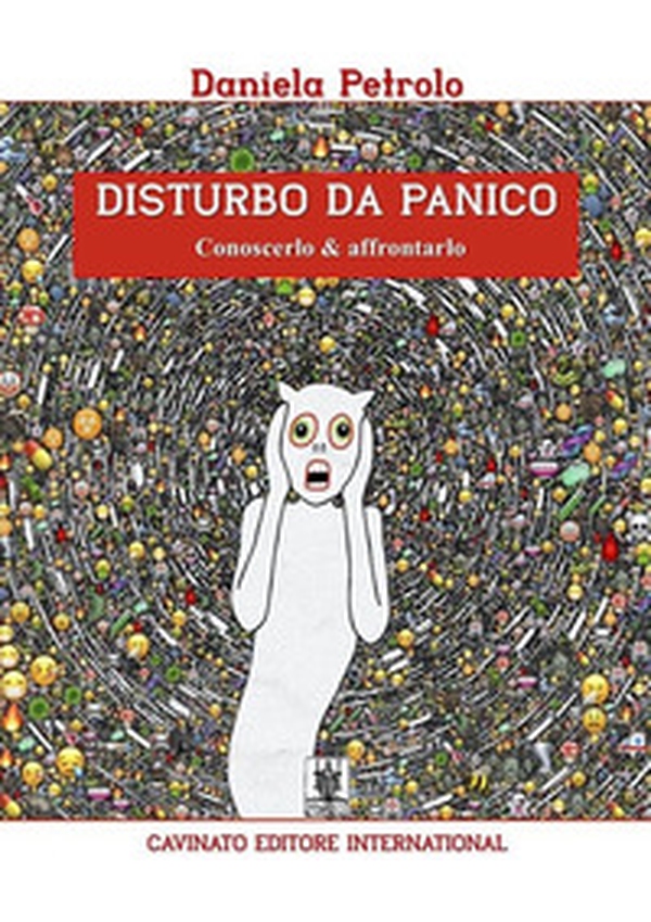 Disturbo da panico. Conoscerlo & affrontarlo - Librerie.coop Disturbo da panico. Conoscerlo & affrontarlo - Librerie.coop