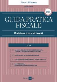 Guida Pratica Fiscale Revisione Legale dei Conti 2025 – Sistema Frizzera - Librerie.coop