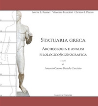 Statuaria greca. Archeologia e analisi filologico/iconografica - Librerie.coop