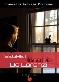 I segreti della casa di via De Lorenzi - Librerie.coop