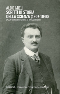 Scritti di storia della scienza (1907-1948) - Librerie.coop