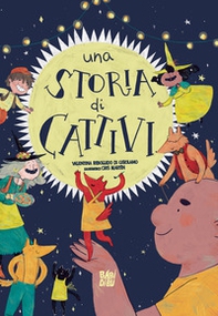 Una storia di cattivi - Librerie.coop