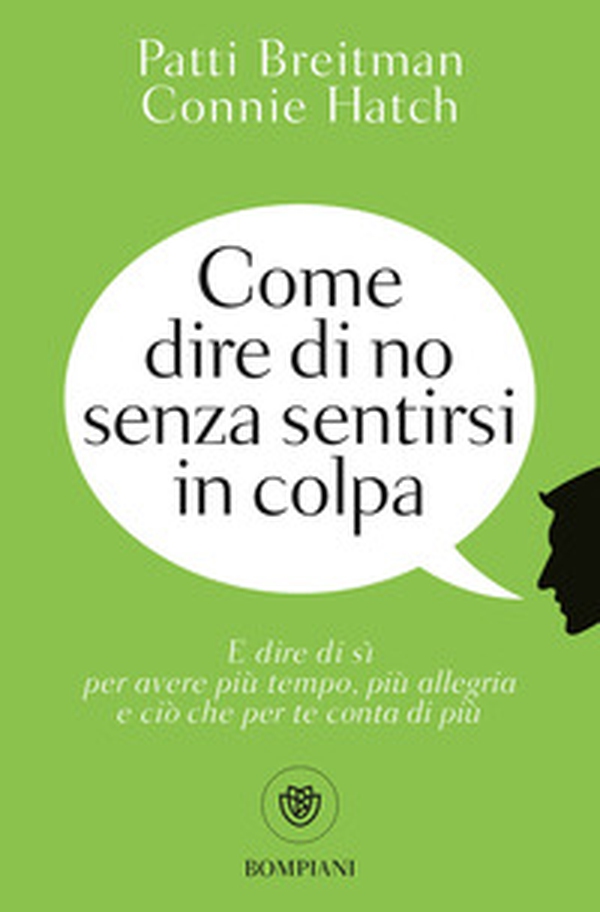 Come dire di no senza sentirsi in colpa - Librerie.coop Come dire di no senza sentirsi in colpa - Librerie.coop