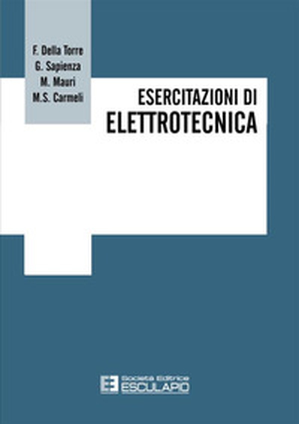 Esercitazioni di elettrotecnica - Librerie.coop Esercitazioni di elettrotecnica - Librerie.coop