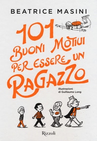 101 buoni motivi per essere un ragazzo - Librerie.coop