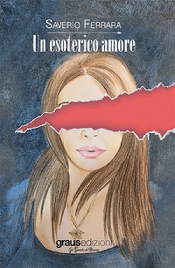 Un esoterico amore - Librerie.coop Un esoterico amore - Librerie.coop