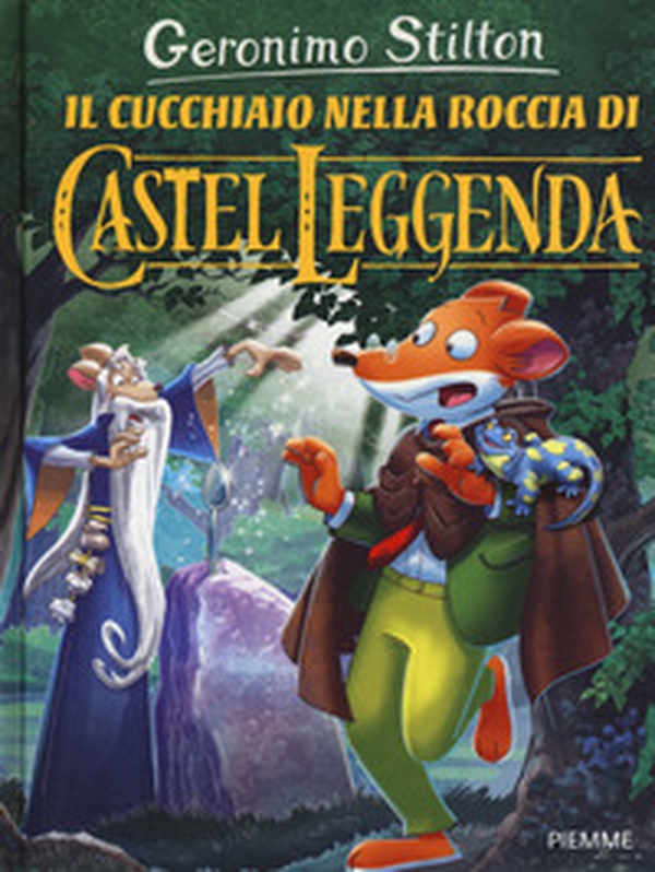 Il cucchiaio nella roccia di Castel Leggenda - Librerie.coop Il cucchiaio nella roccia di Castel Leggenda - Librerie.coop