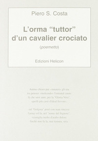 L'orma tuttor d'un cavalier crociato - Librerie.coop