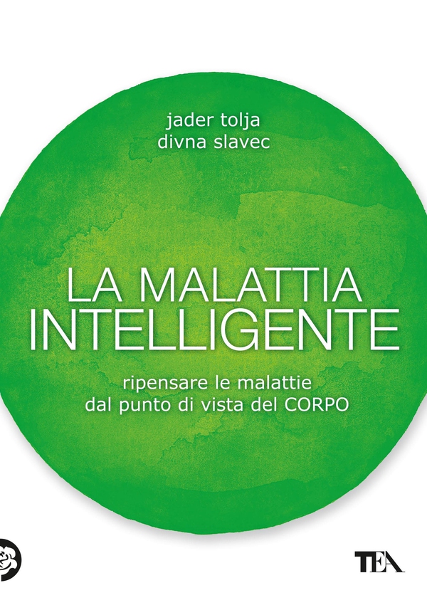 La malattia intelligente - Librerie.coop La malattia intelligente - Librerie.coop