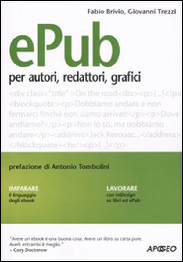 Epub. Guida per autori, redattori, grafici - Librerie.coop Epub. Guida per autori, redattori, grafici - Librerie.coop
