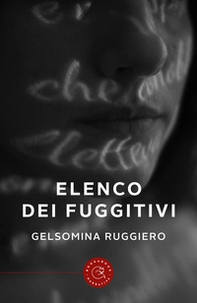 Elenco dei fuggitivi - Librerie.coop Elenco dei fuggitivi - Librerie.coop
