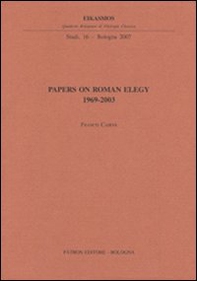 Papers on roman elegy - Librerie.coop