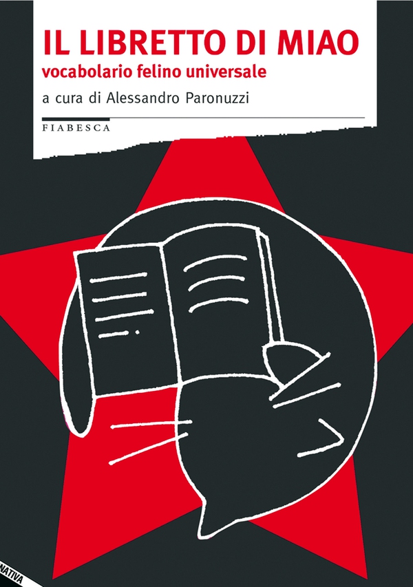 Il libretto di miao. Vocabolario felino universale - Librerie.coop Il libretto di miao. Vocabolario felino universale - Librerie.coop
