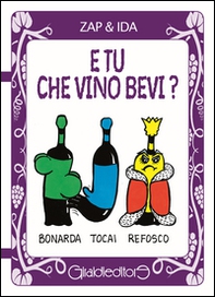 E tu che vino bevi? - Librerie.coop