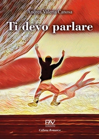 Ti devo parlare - Librerie.coop Ti devo parlare - Librerie.coop