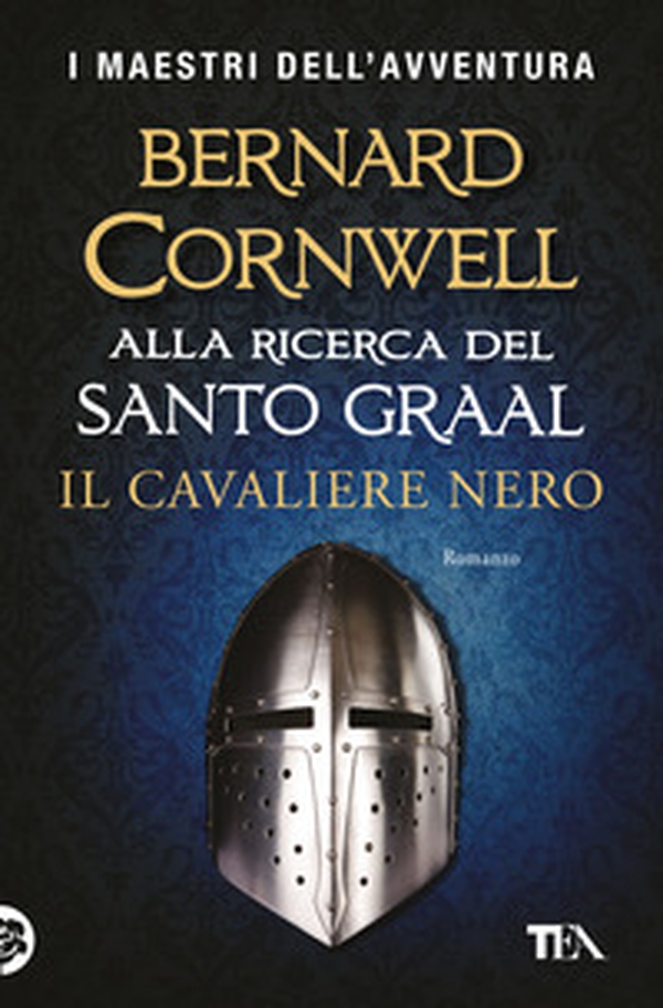 Il cavaliere nero. Alla ricerca del santo Graal - Librerie.coop Il cavaliere nero. Alla ricerca del santo Graal - Librerie.coop