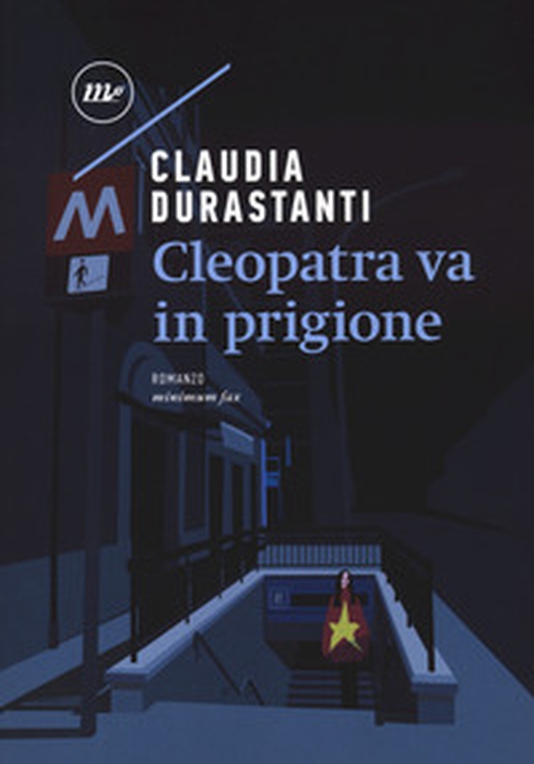 Cleopatra va in prigione - Librerie.coop Cleopatra va in prigione - Librerie.coop