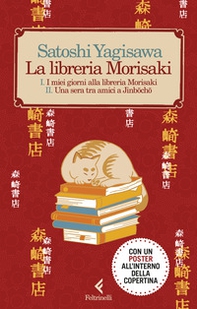 La libreria Morisaki: I miei giorni alla libreria Morisaki-Una sera tra amici a Jinbocho - Librerie.coop La libreria Morisaki: I miei giorni alla libreria Morisaki-Una sera tra amici a Jinbocho - Librerie.coop