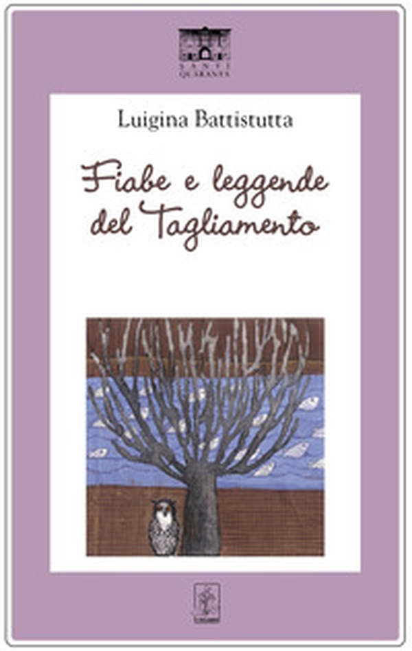 Fiabe e leggende del Tagliamento - Librerie.coop Fiabe e leggende del Tagliamento - Librerie.coop