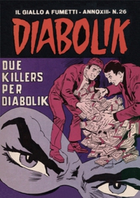 Diabolik 280. Due killers per Diabolik - Librerie.coop