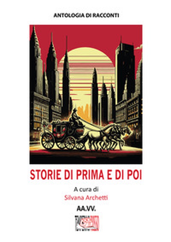 Storie di prima e di poi - Librerie.coop Storie di prima e di poi - Librerie.coop