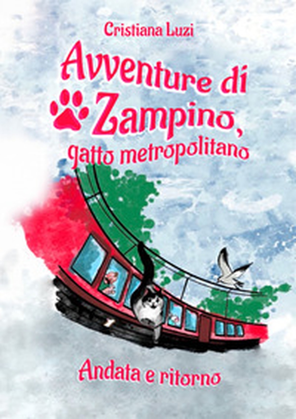 Avventure di Zampino, gatto metropolitano. Andata e ritorno - Librerie.coop Avventure di Zampino, gatto metropolitano. Andata e ritorno - Librerie.coop