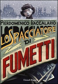 Lo spacciatore di fumetti - Librerie.coop