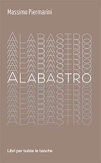 Alabastro - Librerie.coop Alabastro - Librerie.coop