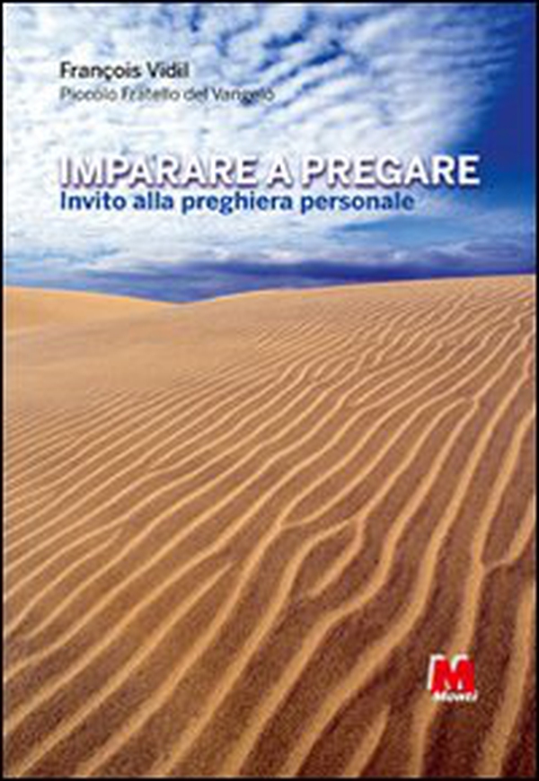 Imparare a pregare. Invito alla preghiera personale - Librerie.coop