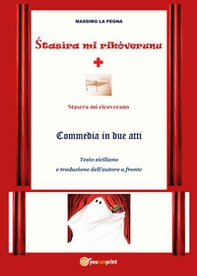 Stasira mi ricoverunu - Librerie.coop