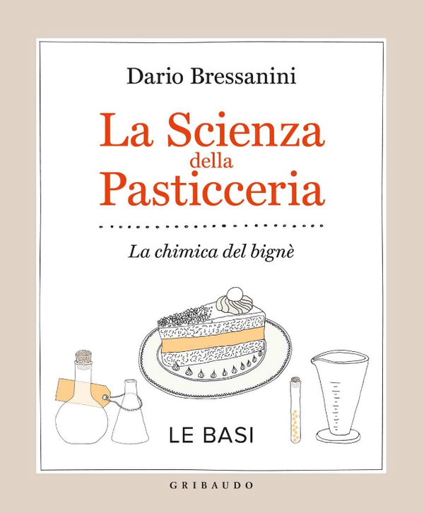La scienza della pasticceria - Le basi - Librerie.coop La scienza della pasticceria - Le basi - Librerie.coop
