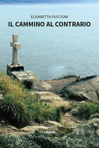 Il cammino al contrario - Librerie.coop