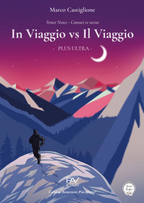 In viaggio vs il viaggio. Plus Ultra - Librerie.coop In viaggio vs il viaggio. Plus Ultra - Librerie.coop