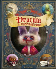 Dracula. Le storie mostruose - Librerie.coop