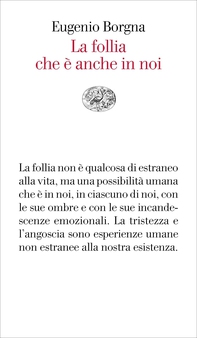 La follia che è anche in noi - Librerie.coop La follia che è anche in noi - Librerie.coop