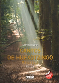 Cantos de Huexotzingo. Messico - Librerie.coop