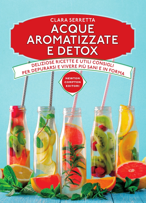 Acque aromatizzate e detox - Librerie.coop Acque aromatizzate e detox - Librerie.coop
