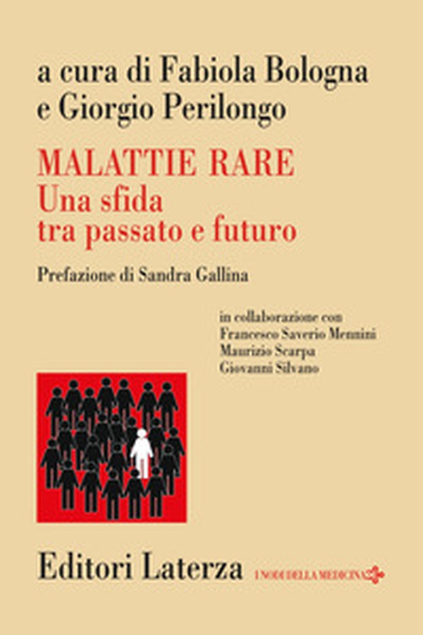 Malattie rare. Una sfida tra passato e futuro - Librerie.coop Malattie rare. Una sfida tra passato e futuro - Librerie.coop