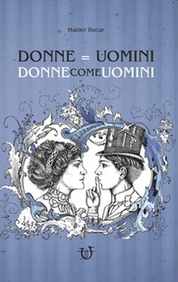 Donne=Uomini. Donne come uomini - Librerie.coop