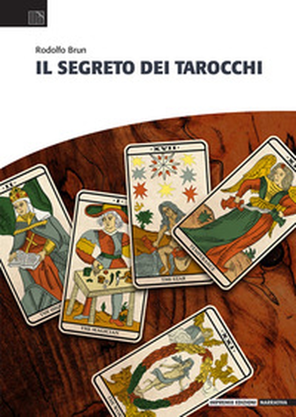 Il segreto dei tarocchi - Librerie.coop Il segreto dei tarocchi - Librerie.coop