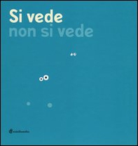 Si vede non si vede - Librerie.coop