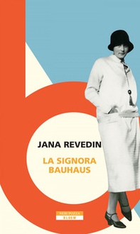 La signora Bauhaus - Librerie.coop
