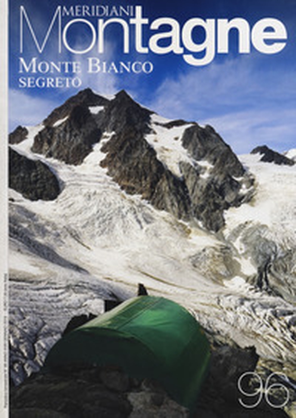 Monte bianco segreto. Con cartina - Librerie.coop Monte bianco segreto. Con cartina - Librerie.coop