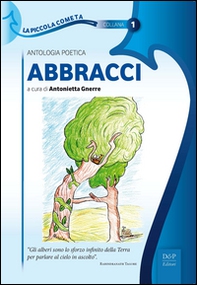 Abbracci. Antologia poetica - Librerie.coop Abbracci. Antologia poetica - Librerie.coop
