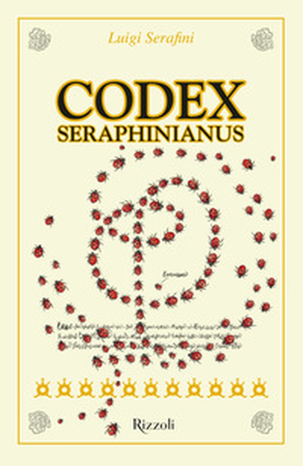 Codex Seraphinianus 40°. Ediz. Deluxe - Librerie.coop Codex Seraphinianus 40°. Ediz. Deluxe - Librerie.coop