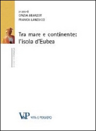 Tra mare e continente: l'isola d'Eubea - Librerie.coop