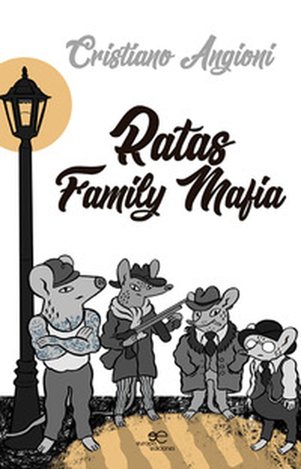 Ratas family mafia - Librerie.coop Ratas family mafia - Librerie.coop