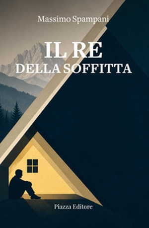 Il re della soffitta - Librerie.coop
