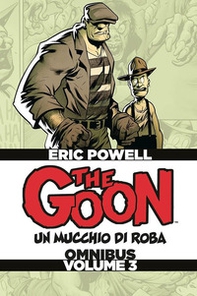 The Goon. Un mucchio di roba. Omnibus. Ediz. deluxe - Librerie.coop
