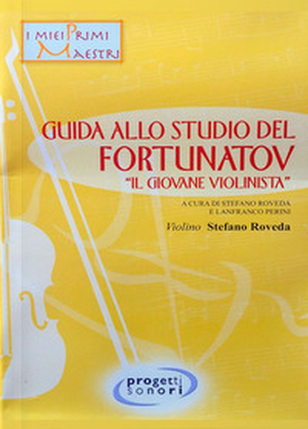 Guida allo studio del Fortunatov. «Il giovane violinista» - Librerie.coop